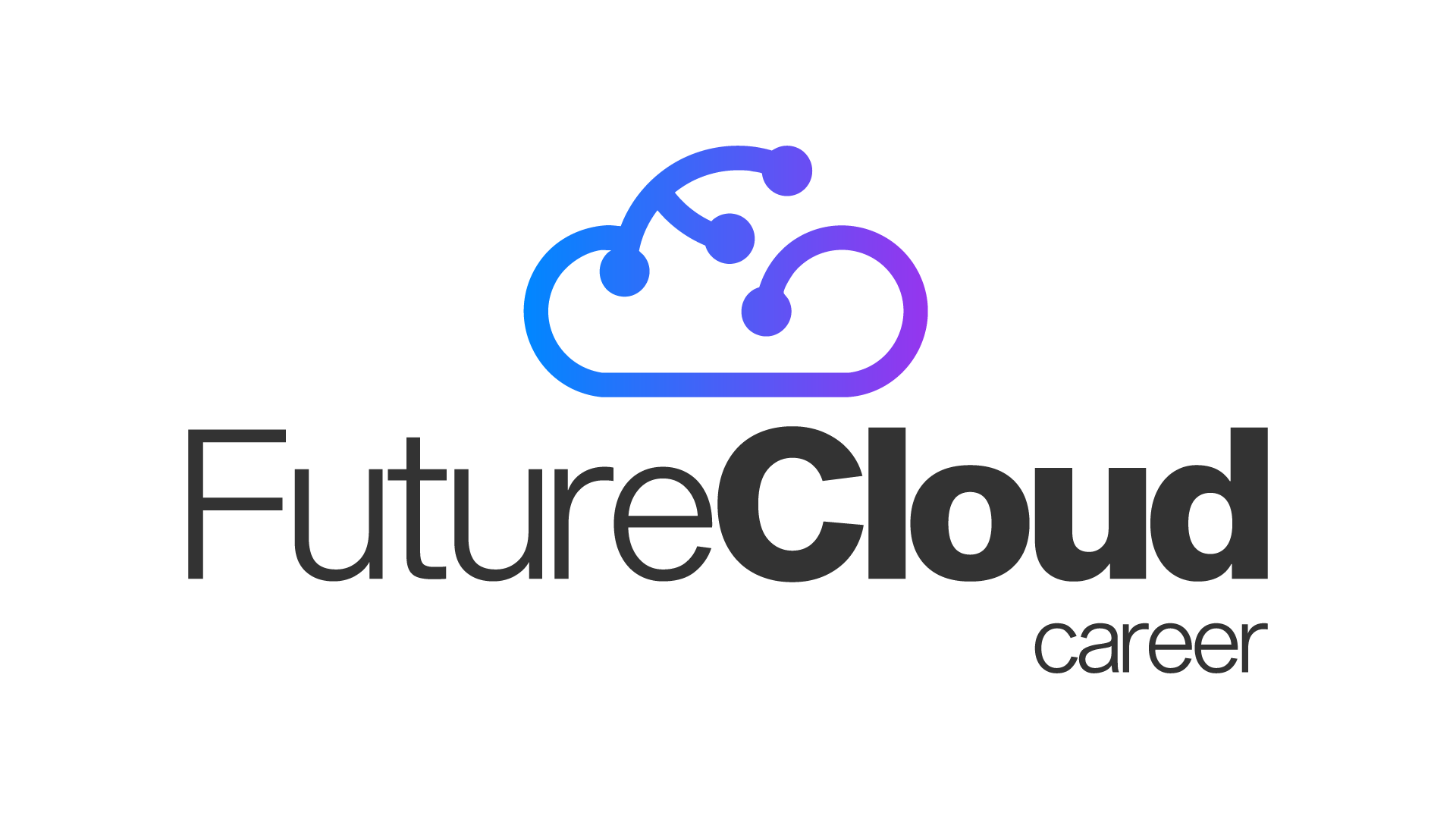 Future Cloud Career Future Cloud Career